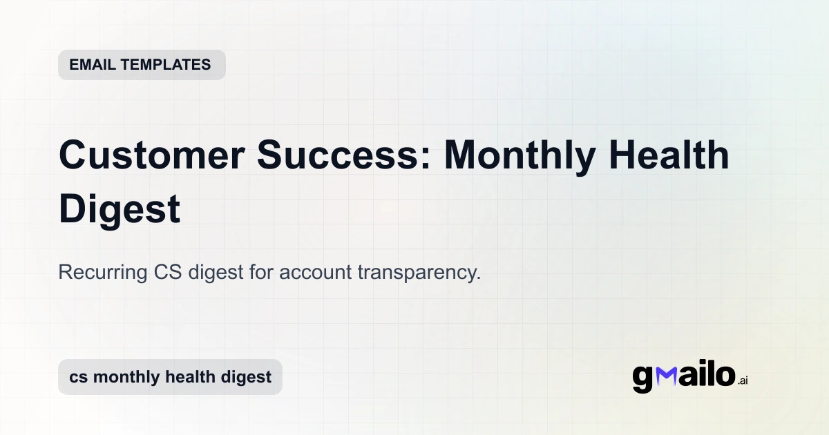 Customer Success: Monthly Health Digest - Free Email Template | Automyc