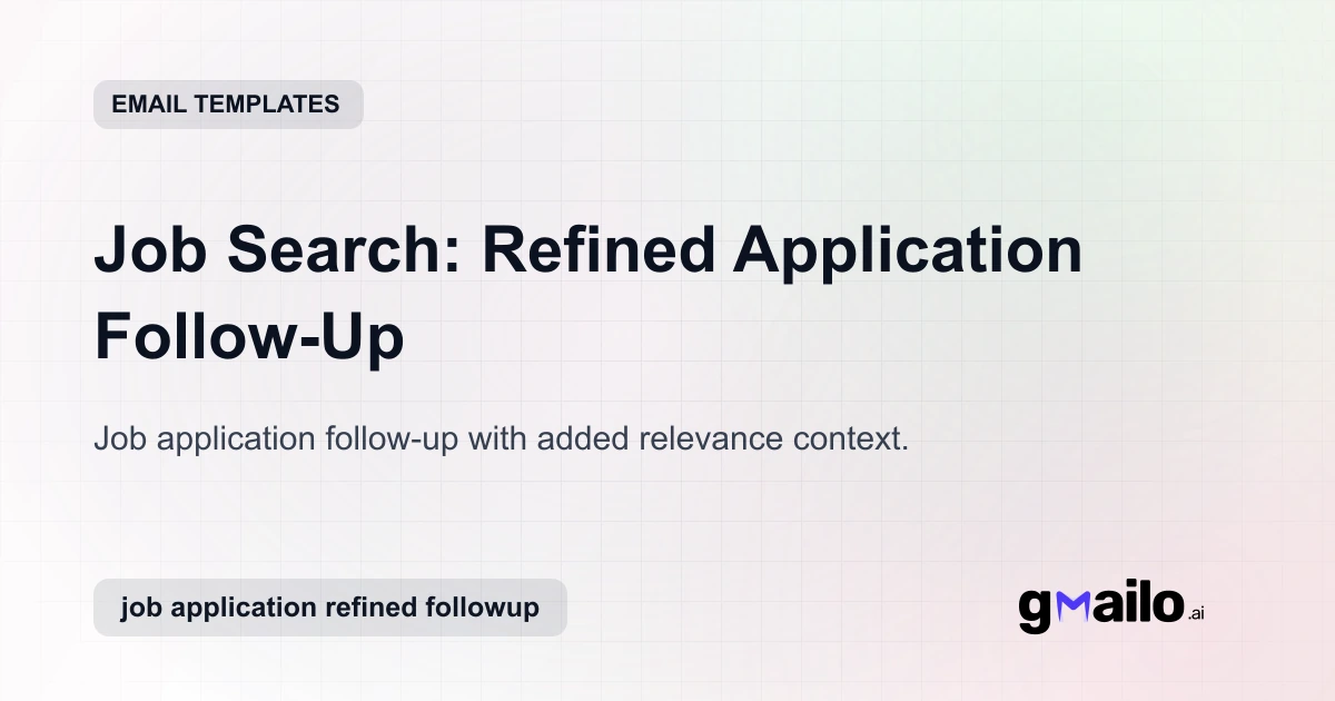 Job Search: Refined Application Follow-Up Template | Gmailo