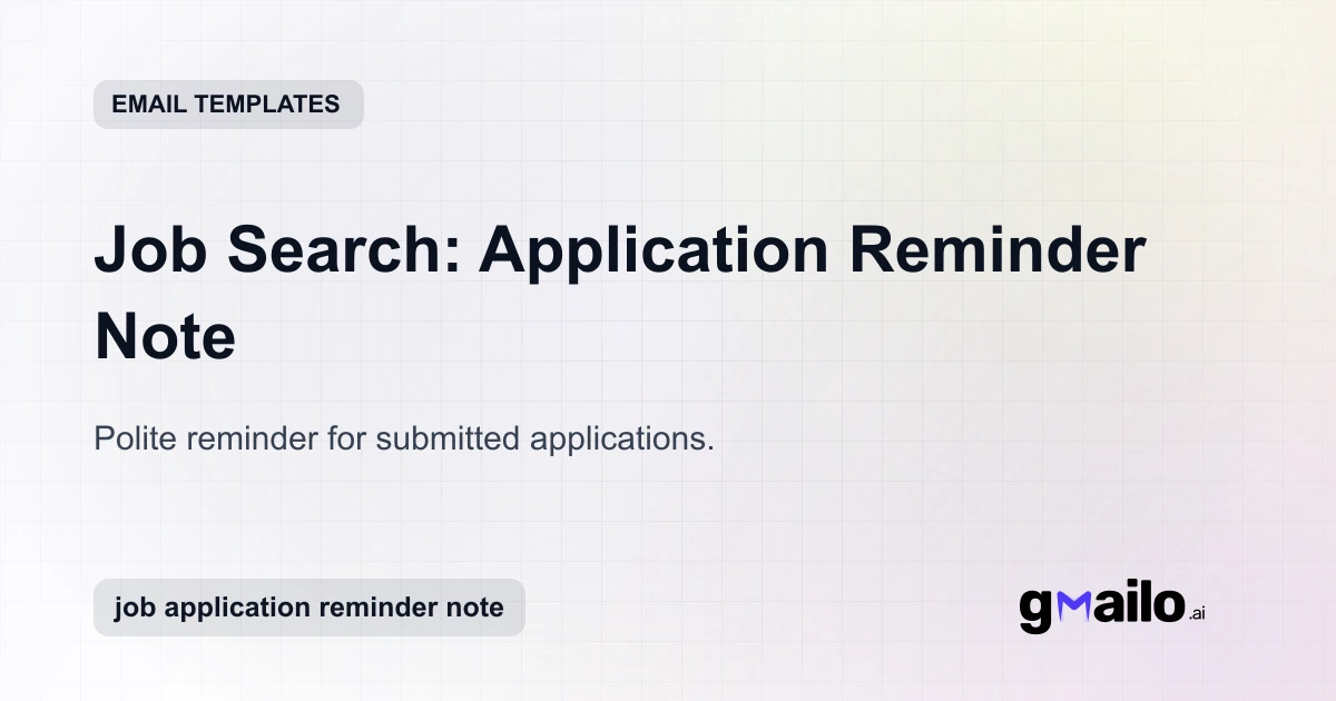 Job Search: Application Reminder Note Template | Gmailo
