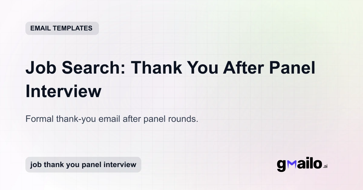 Job Search: Thank You After Panel Interview Template | Gmailo