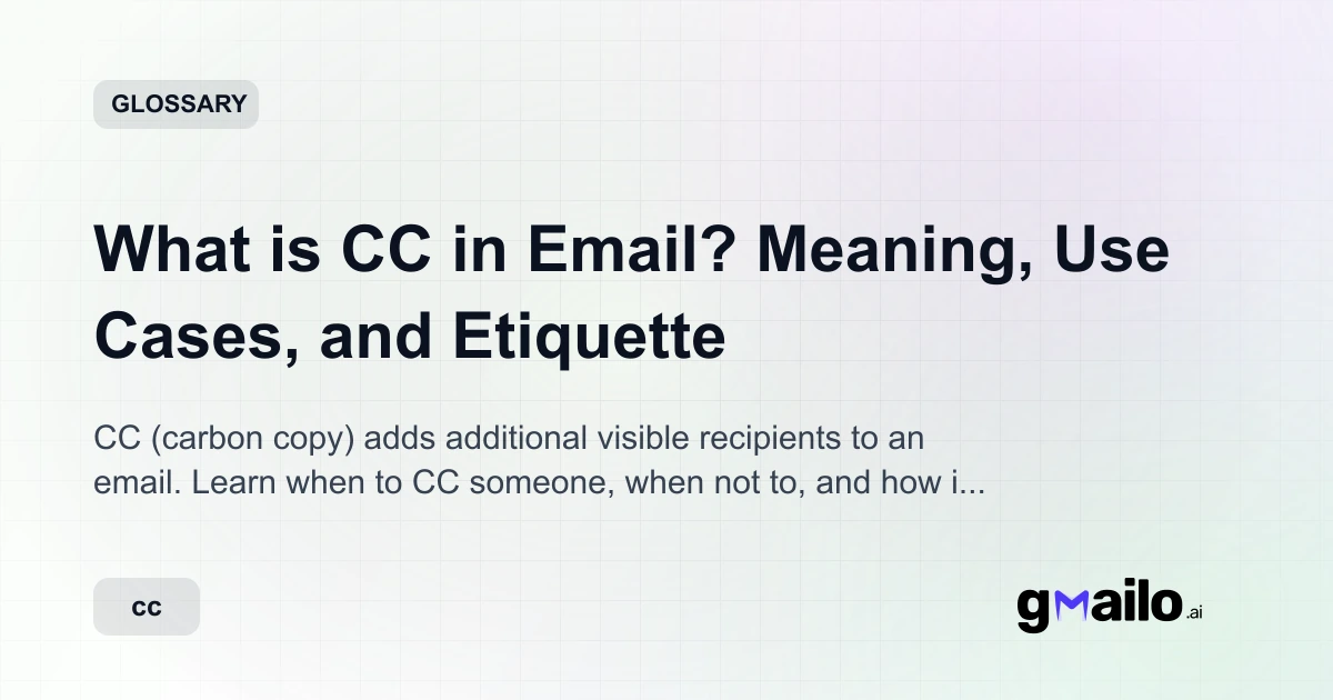 What is CC in Email? Meaning, Use Cases, and Etiquette | Email Glossary ...