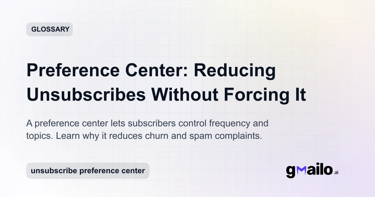 Preference Center: Reducing Unsubscribes Without Forcing It | Email ...